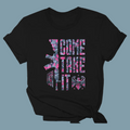 COME TAKE IT ~ Graphic Tee ~ "CEWL KutZ"